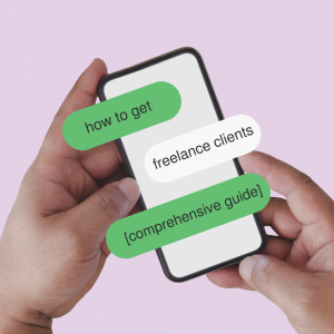 How to Get Freelance Clients