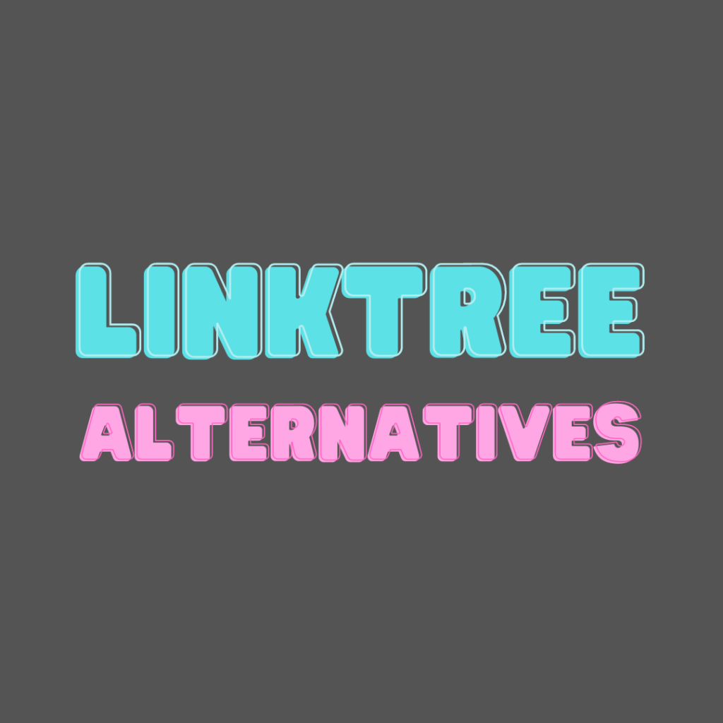 5 alternatives to Linktree